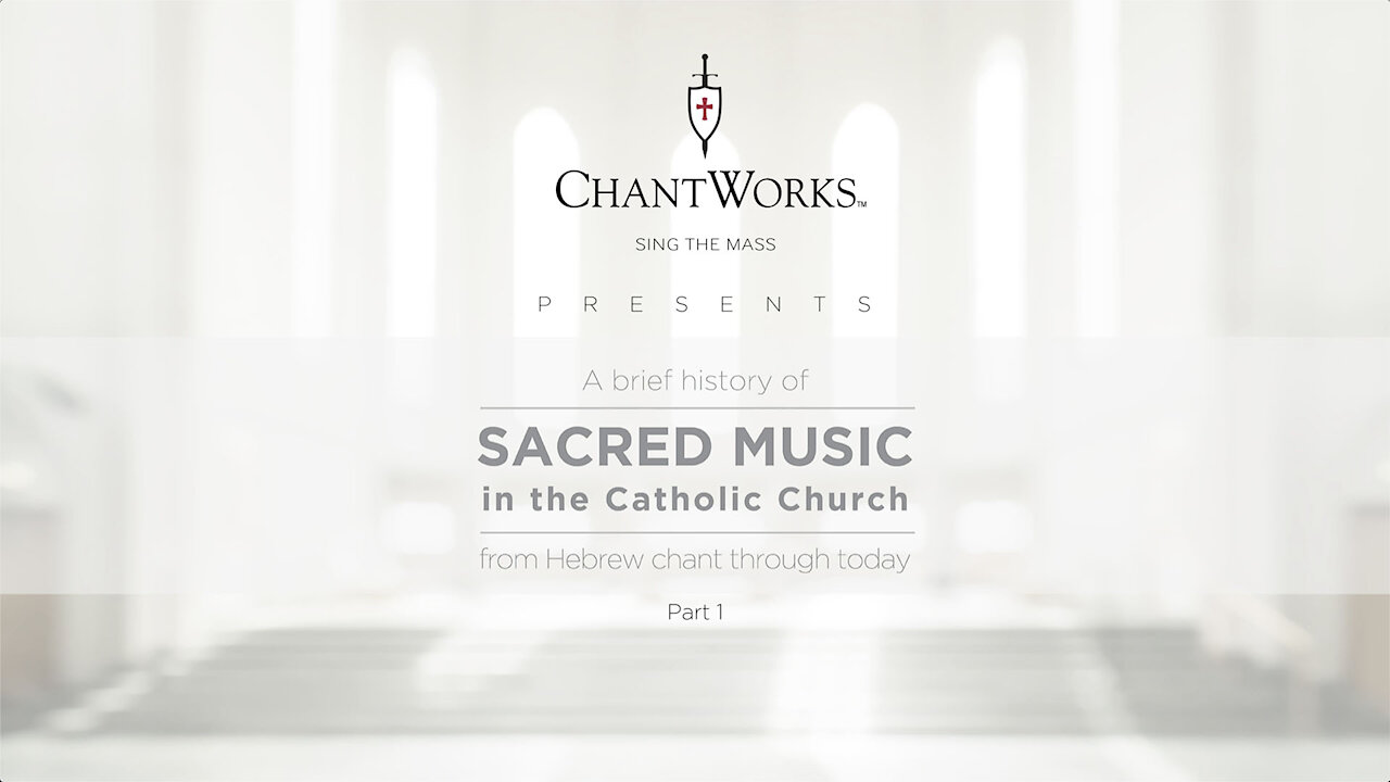 A brief history of Sacred Music in the Catholic Church, part 1