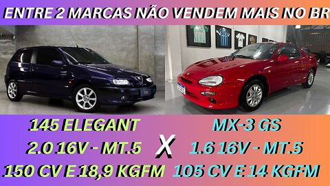 ENTRE 2 CARROS - ALFA ROMEO 145 ELEGANT X MAZDA MX-3 GS - MARCAS DE RICOS DOS ANOS 90.