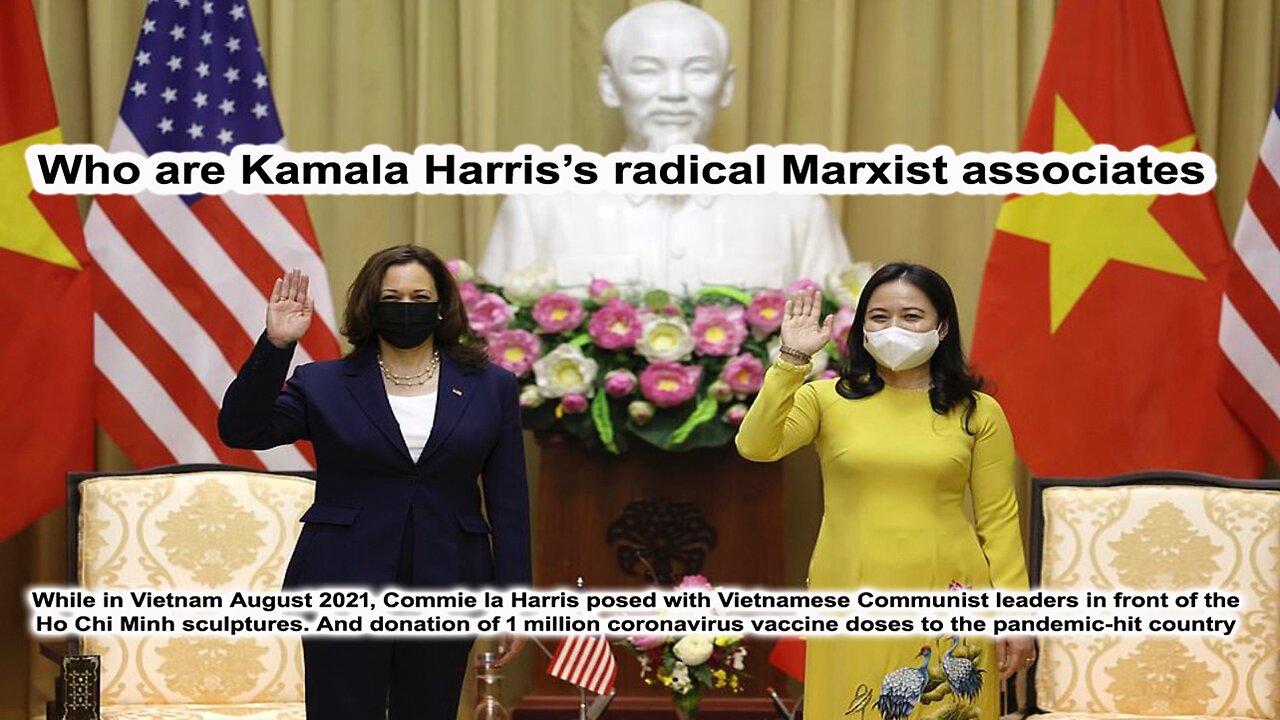 Who are Kamala Harris’s radical Marxist associates. - Center for Security Policy