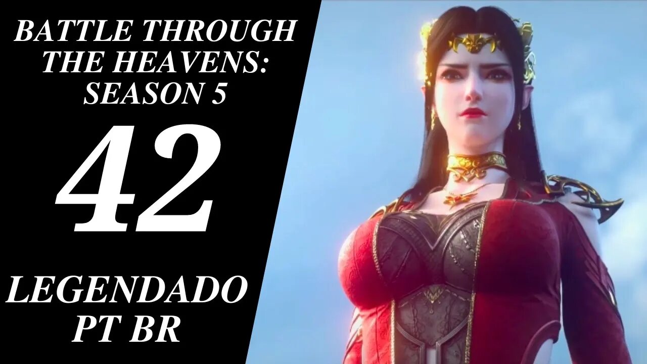 Battle Through The Heavens [Doupo Cangqiong] - Season 05 Ep 42 Legendado PT BR