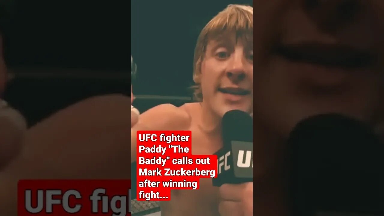 UFC Fighter Paddy "The Baddy" calls out Mark Zuckerberg after winning fight. "I'm sick of you lad!"