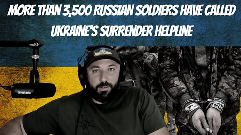 More Than 3,500 Russian Soldiers have Called Ukraine's Surrender Helpline - War In Ukraine