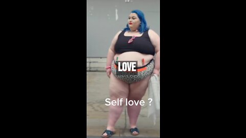 Self love? Really?