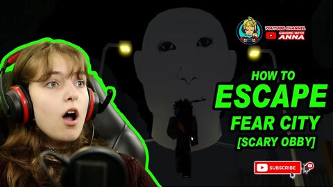 Learn How to Escape Fear City Scary Obby Roblox