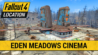 Guide To Eden Meadows Cinema in Fallout 4