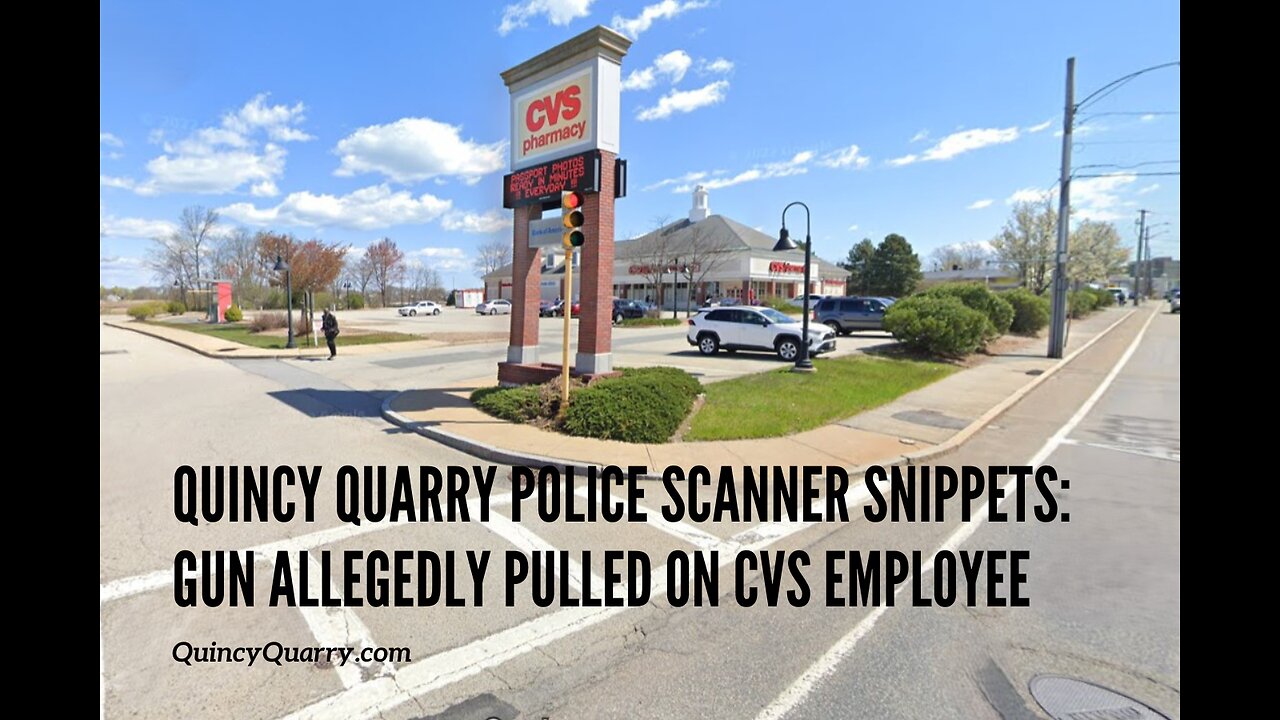 Quarry Police Scanner Snippets: Gun Allegedly Pulled On CVS Employee