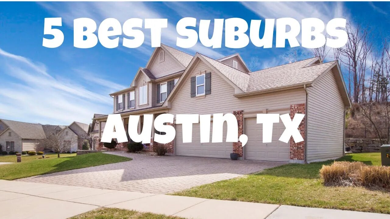 5 Best Austin Texas Suburbs