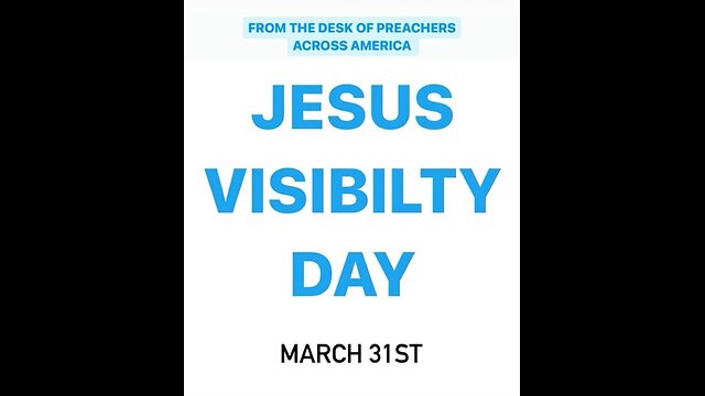 Resurrection Day - Jesus Visibility Day