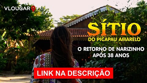 NARIZINHO RETORNA AO SÍTIO APÓS 38 ANOS - IZABELLA BICALHO | MEMÓRIAS DO SÍTIO DO PICAPAU AMARELO