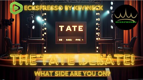 The Tate Debate! What side really cares about free speech?1