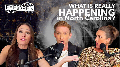What is REALLY happening in North Carolina | Episode 107 | Eyes Open Podcast