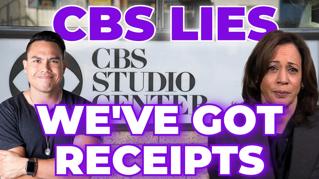 CBS LIES and we have receipts