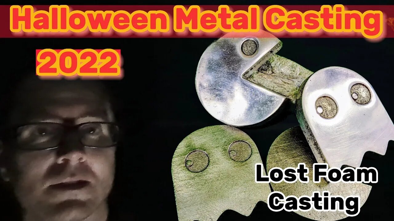 Halloween Metal Casting 2022 - (Episode 1)