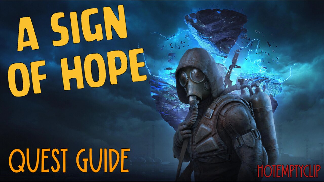 A Sign of Hope Quest Guide in Stalker 2