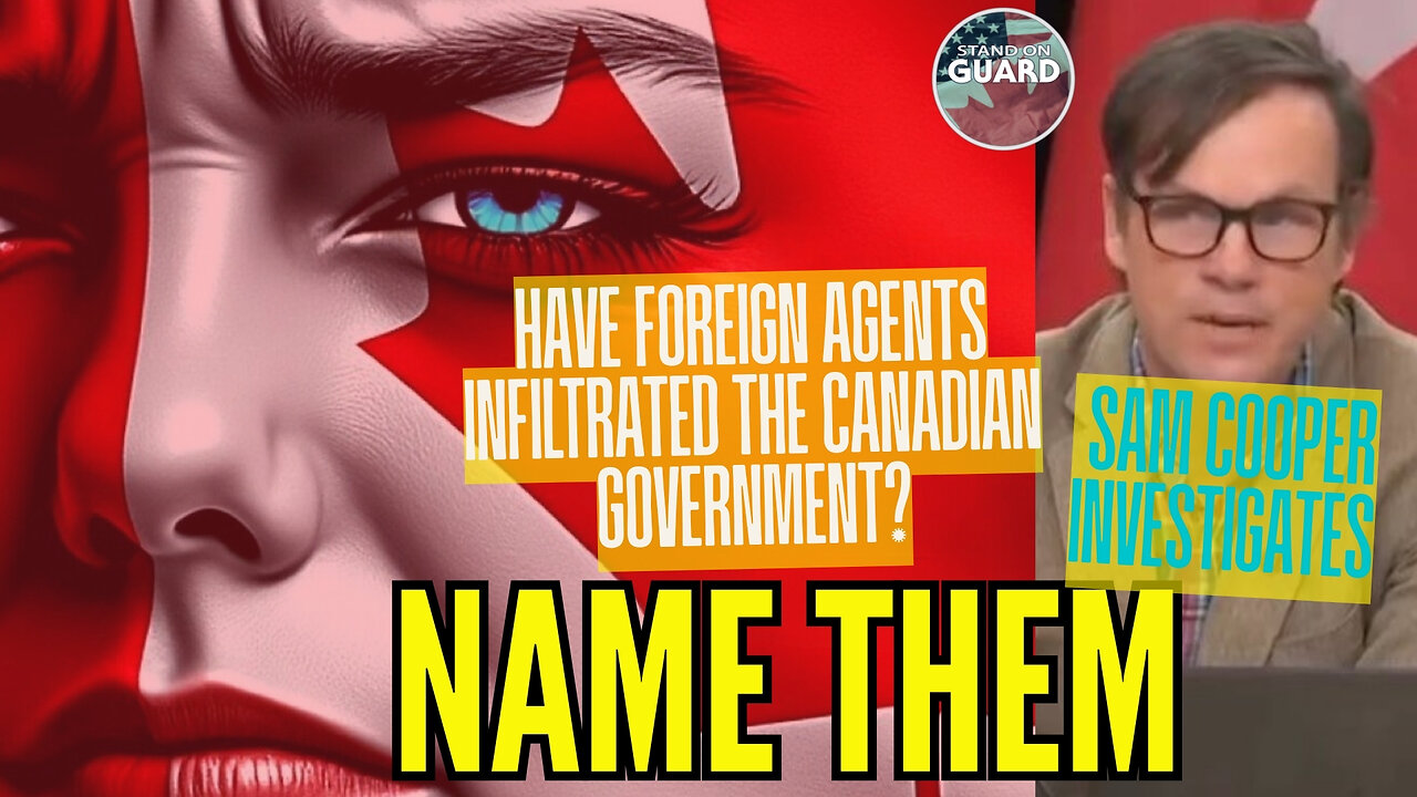 Trudeau Hijacks Interference Enquiry: Sam Cooper EXPOSES Trudeau's Cover Up | Stand on Guard