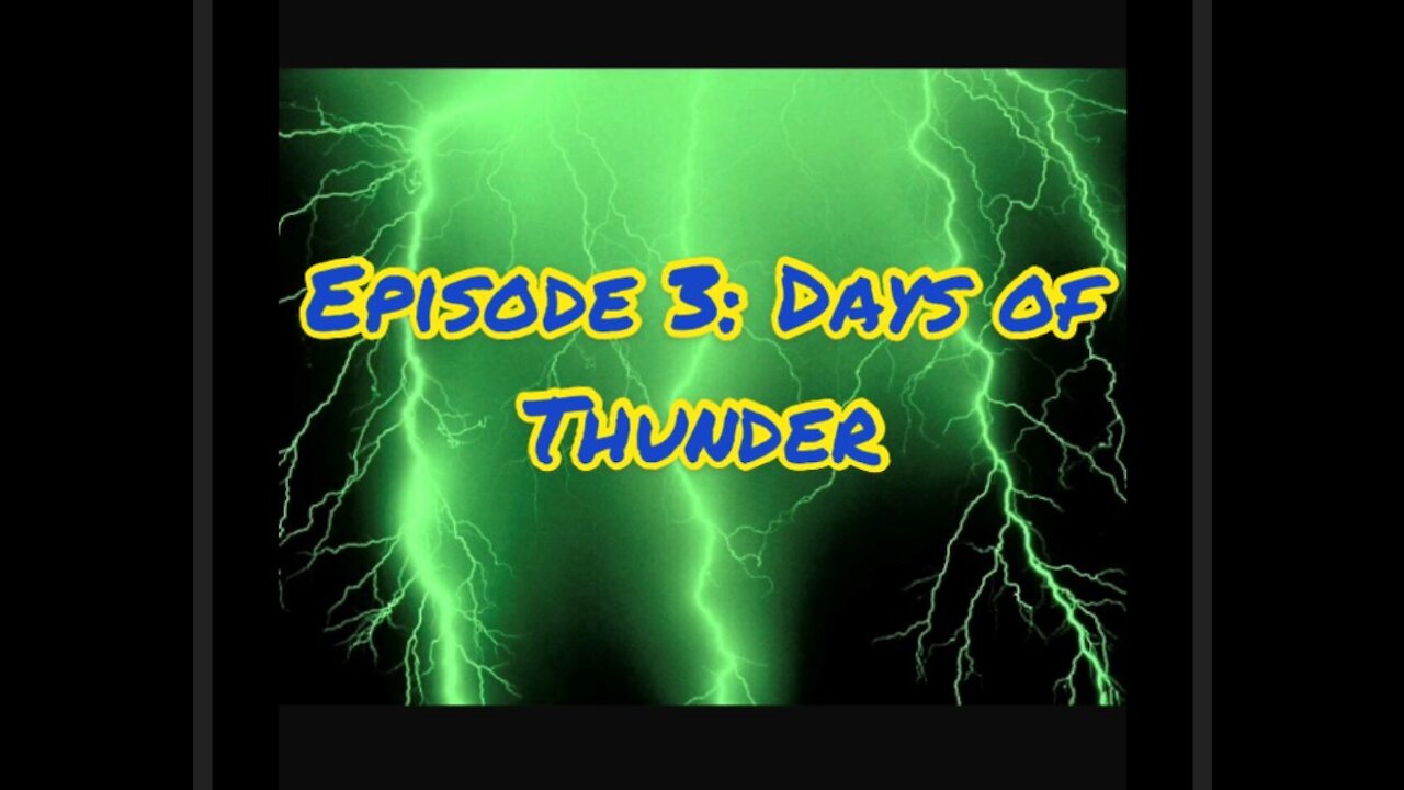 Brass & Iron: Episode #3: Days of Thunder