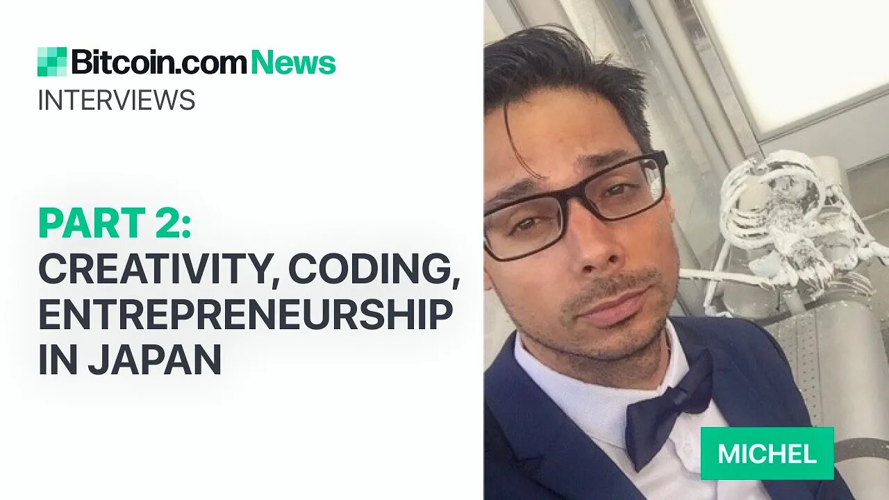 Creativity, Coding, Entrepreneurship in Japan: Bitcoin.com News Interviews