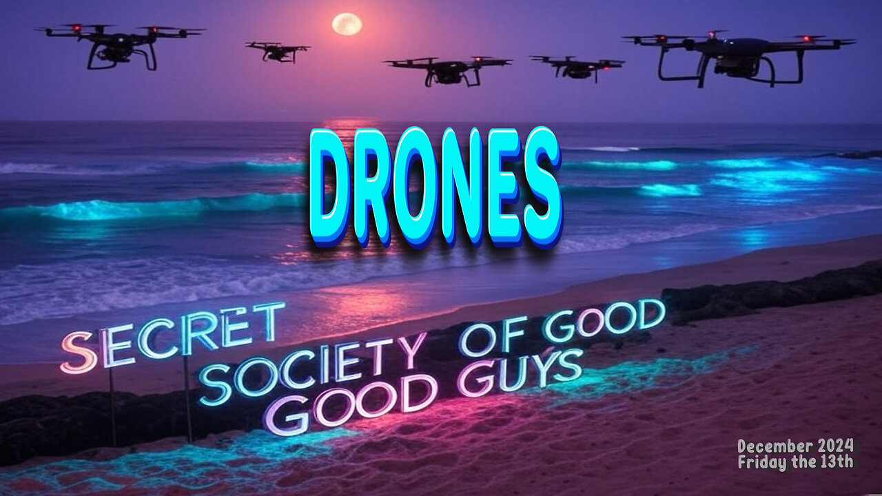 00:61 Secret Society of Good Guys - Drones