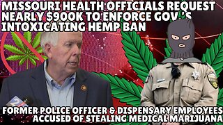 Missouri Health Officials Request Nearly $900k to Enforce Gov.’s Intoxicating Hemp Ban