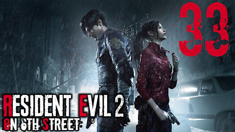 Resident Evil 2 on 6th Street Part 33