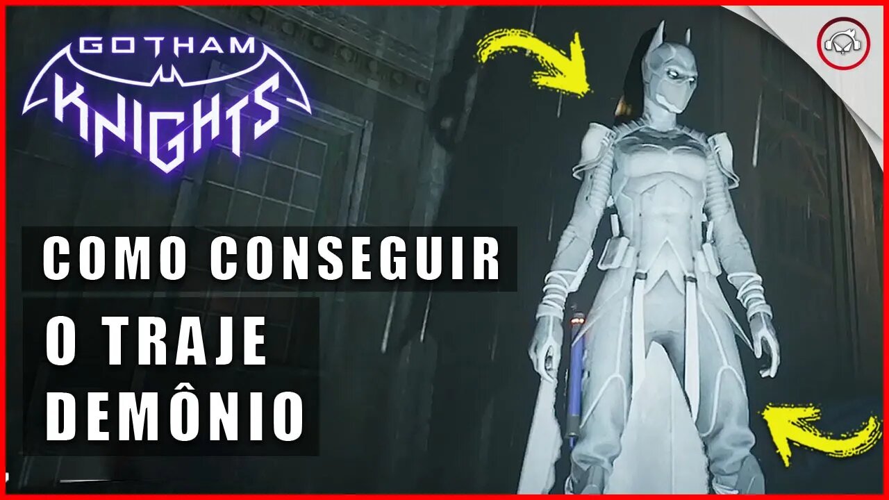 Gotham knights, Como conseguir o traje demônio | Super dica