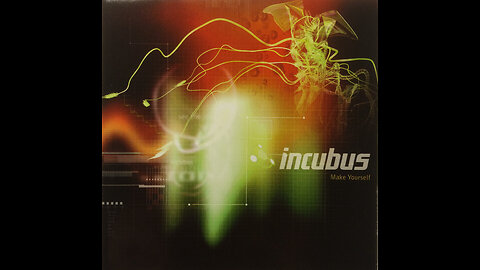 1999 - Incubus - Make Yourself [Ext] [FULL ALBUM]