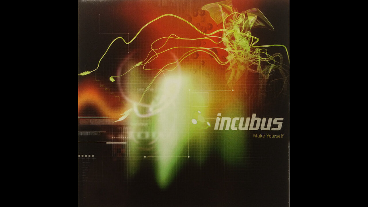 1999 - Incubus - Make Yourself [Ext] [FULL ALBUM]