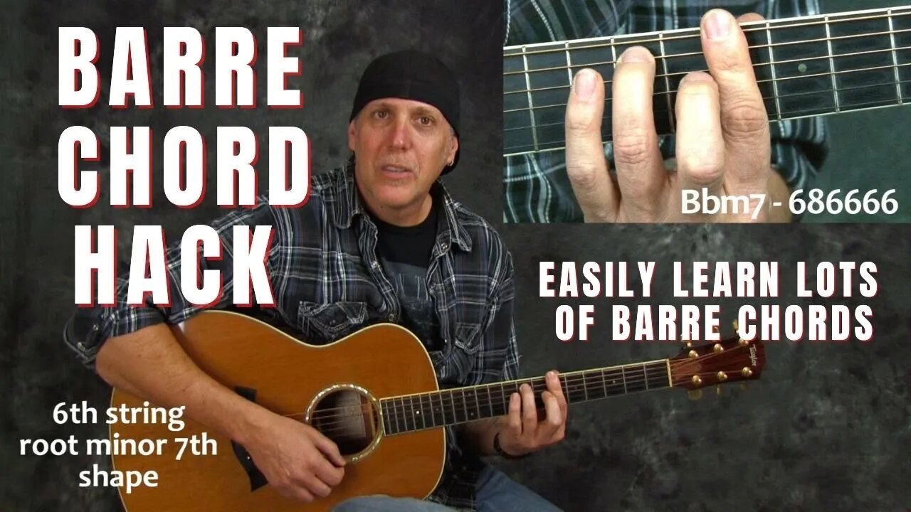 Barre Chord Hack learn lots barres w/ Practice Exercises & Strength Builders