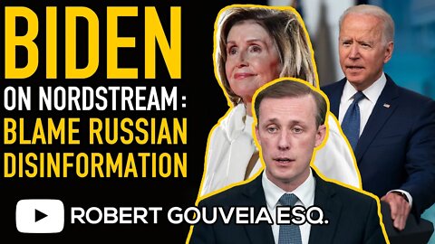 Biden Says Nord Stream SABOTAGED as JAKE SULLIVAN (from Oxford) Explains