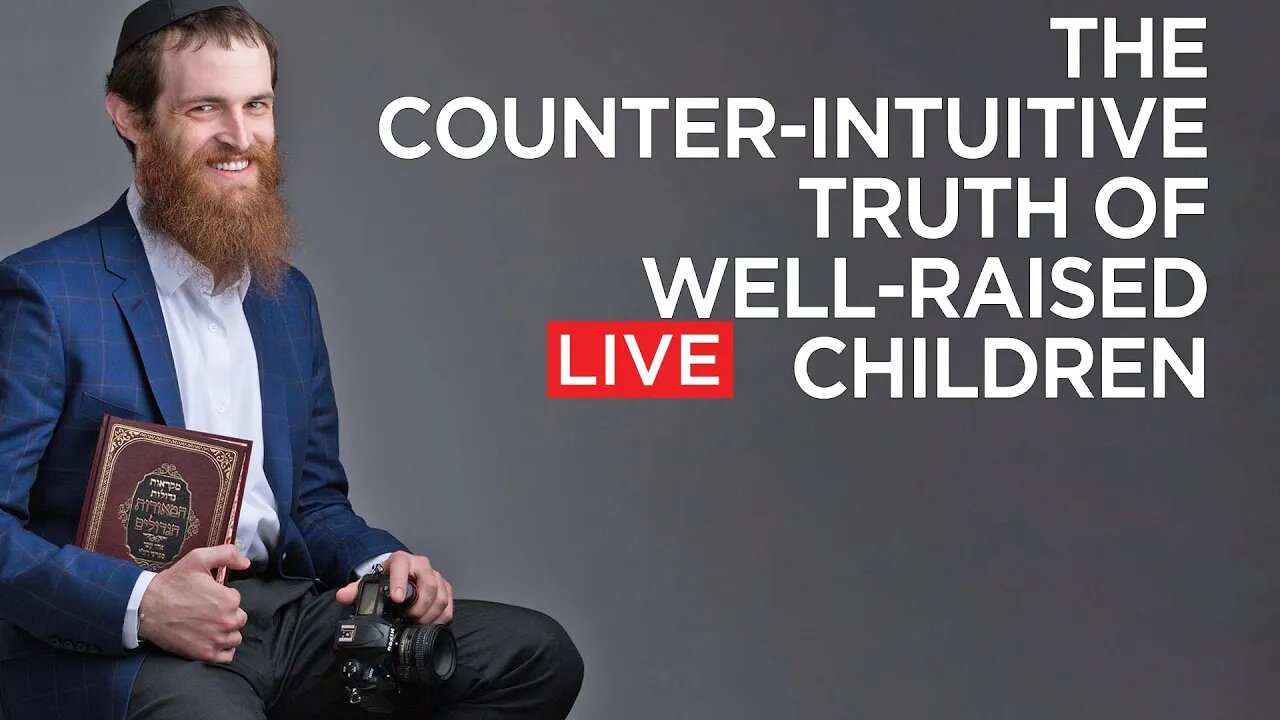 The counter-intuitive truth of well-raised children