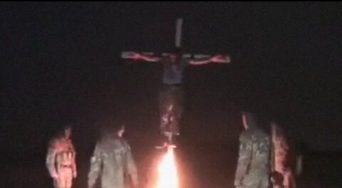 Ukrainian military is now setting Christians on fire & crucifying them - U.S. tax payer funded