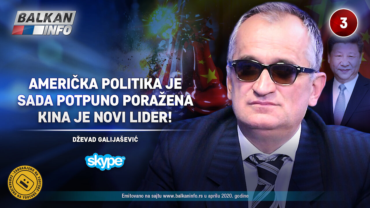 INTERVJU: Dževad Galijašević – Američka politika je poražena, Kina je novi lider sveta! (15.4.2020)