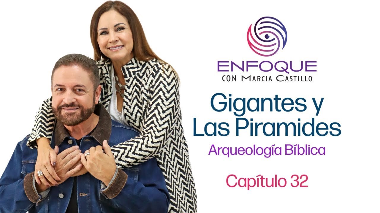 Gigantes y Las Piramides l Pastor Eddie Castillo y Marcia Castillo