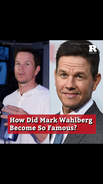 How Did Mark Wahlberg Become So Famous?