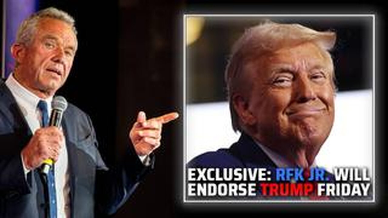 BREAKING: Sources Inside RFK Jr. Presidential Campaign Say He Will Drop Out, Endorse Trump Friday!