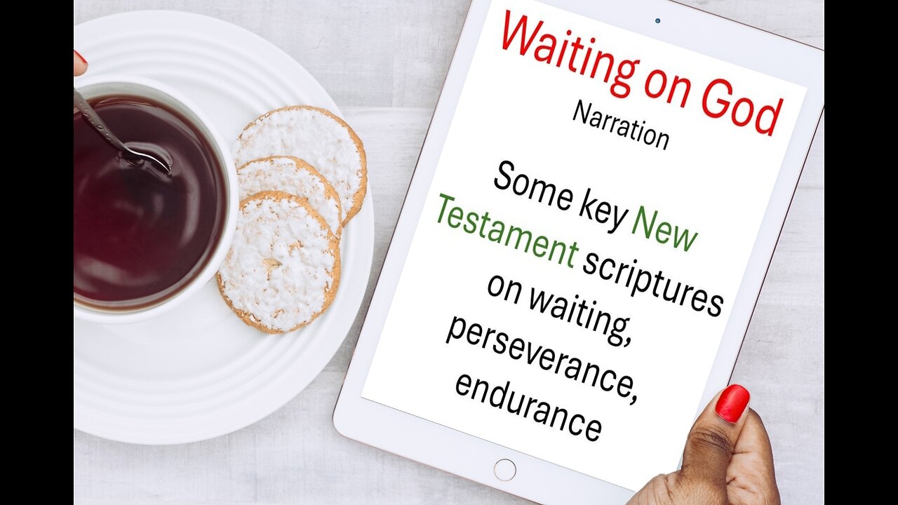 Key New Testament scriptures about Waiting on God