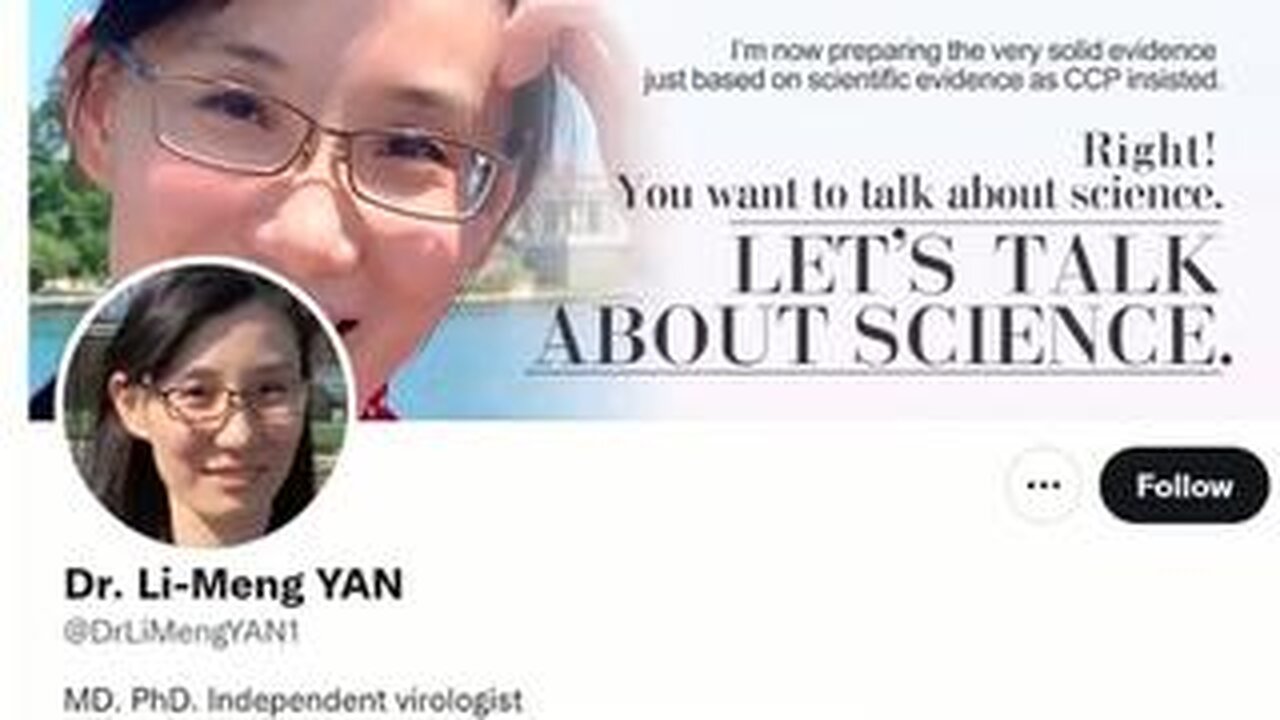 DR. LI-MENG YAN -PHD VIROLOGIST - LET'S TALK ABOUT SCIENCE - TRUTH ABOUT COVID 19