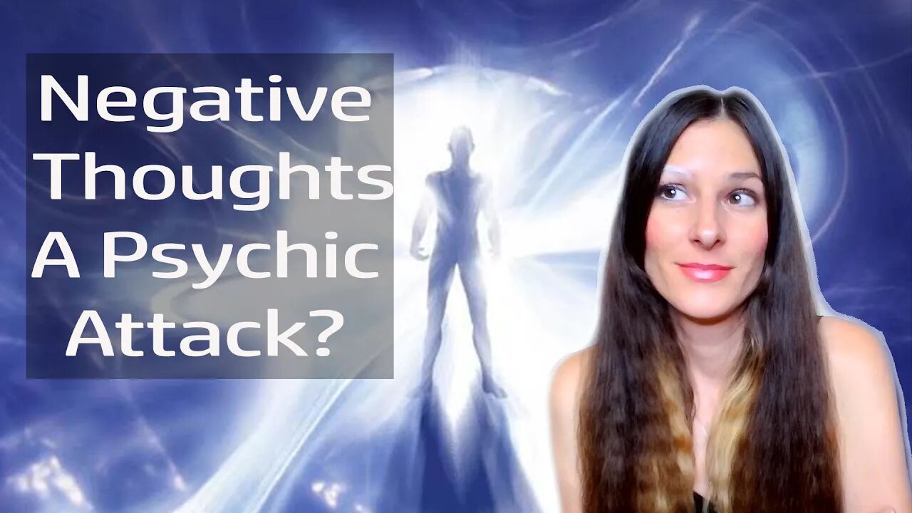 Are Negative Thoughts A Form Of Psychic Attack? How They Use Frequencies To Reshape Our Mind