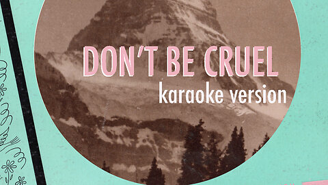 Richie Wohlfeil - Don't Be Cruel - KARAOKE VERSION