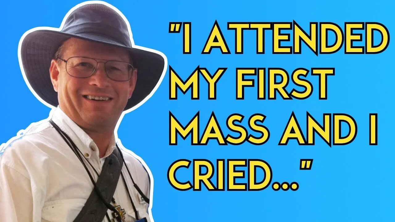 Steve Ray Attending Catholic Mass For The FIRST TIME