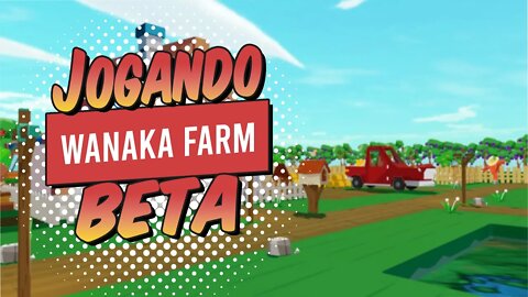 Jogando o Beta de Wanaka Farm Colhendo,Plantando Breedando!