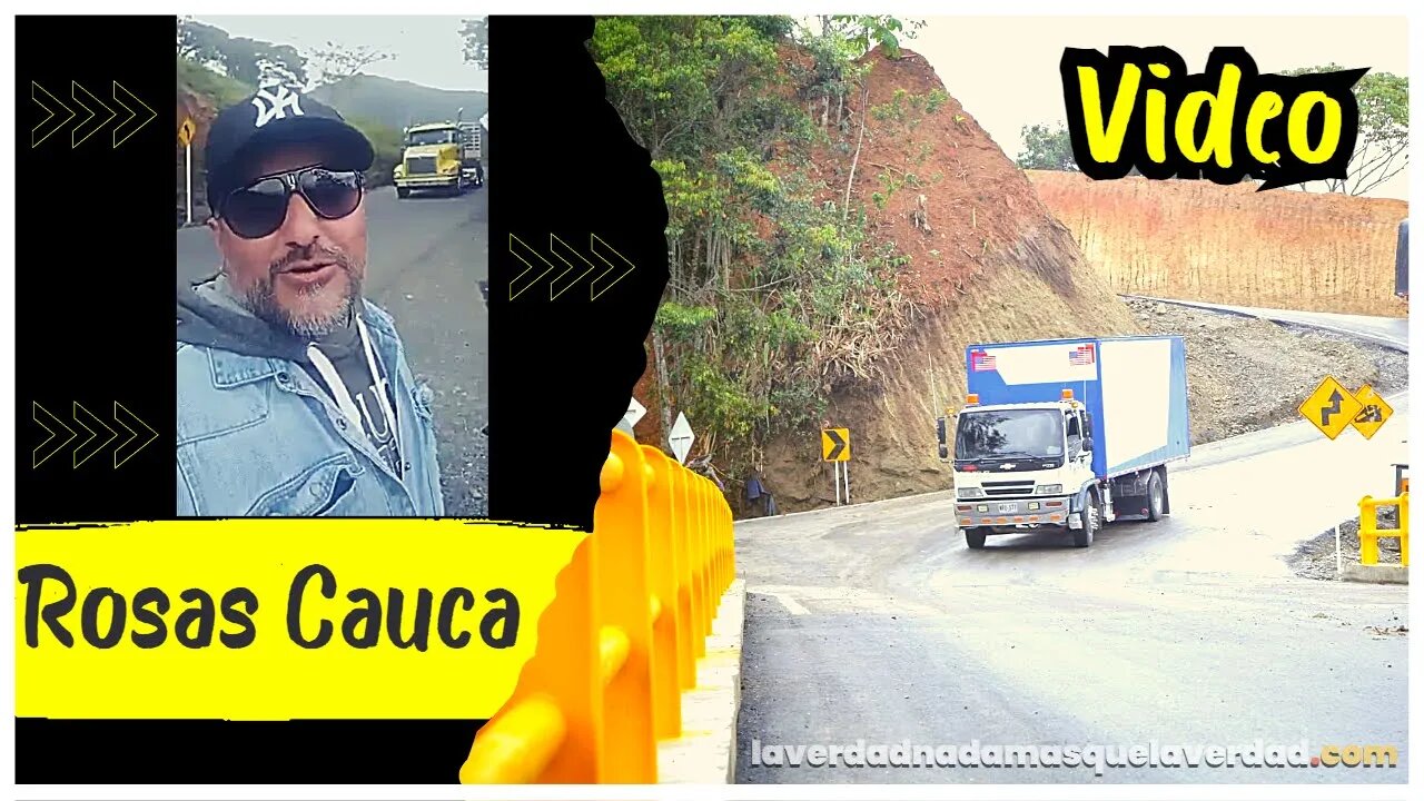 LA VERDAD DE LA CARRETERA EN ROSAS CAUCA