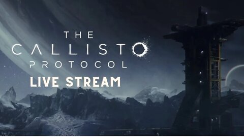 Callisto Protocol pt 2