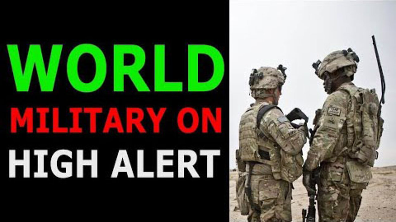 WORLD MILITARY IS ON TH HIGH ALERT TODAY UPDATE