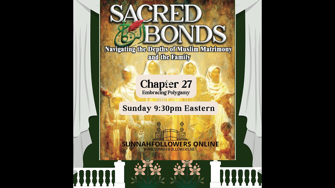 SACRED BONDS OF MARRIAGE - POLYGAMY