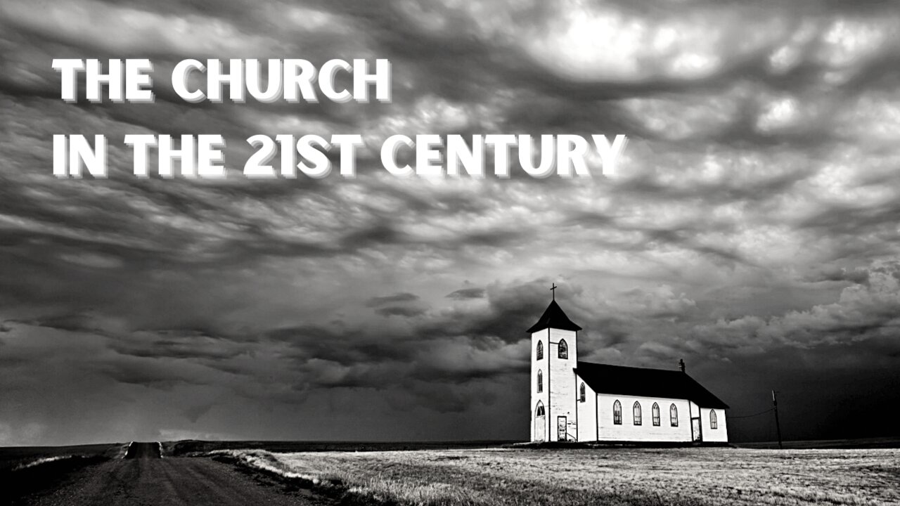 The Church in the 21st Century: Session 7 - Sandy Simpson