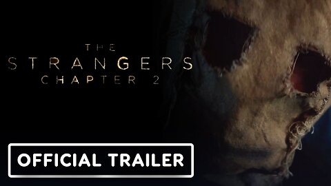 The Strangers: Chapter 2 - Official Teaser Trailer (2025)