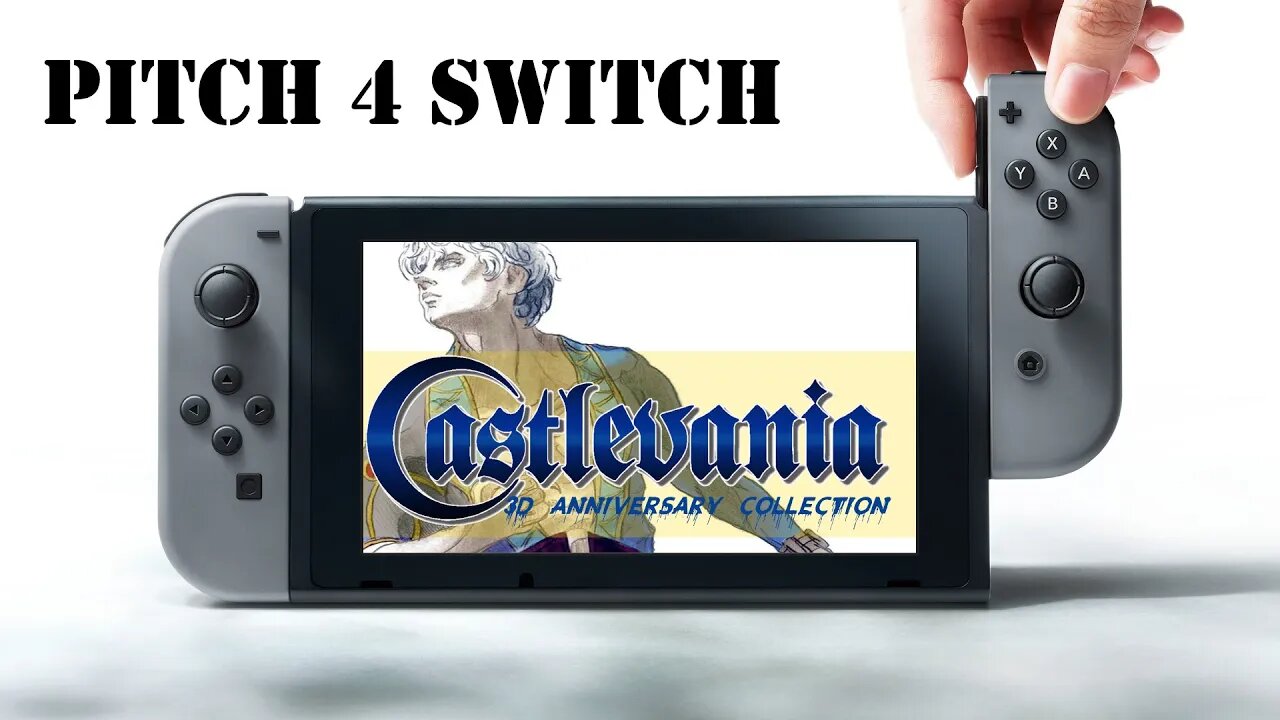 Pitch 4 Switch: Castlevania: 3D Anniversary Collection