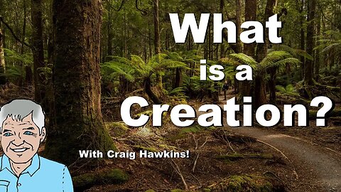 What Is A Creation?