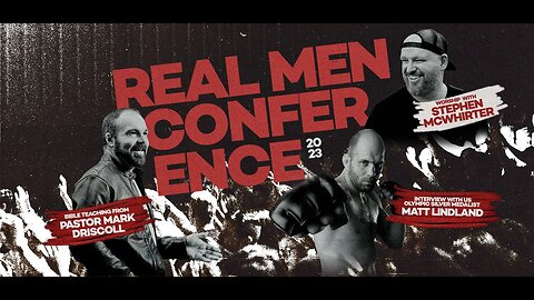 Real Men Conference | Pastor Mark Driscoll feat. Matt Lindland & Stephen McWhirter